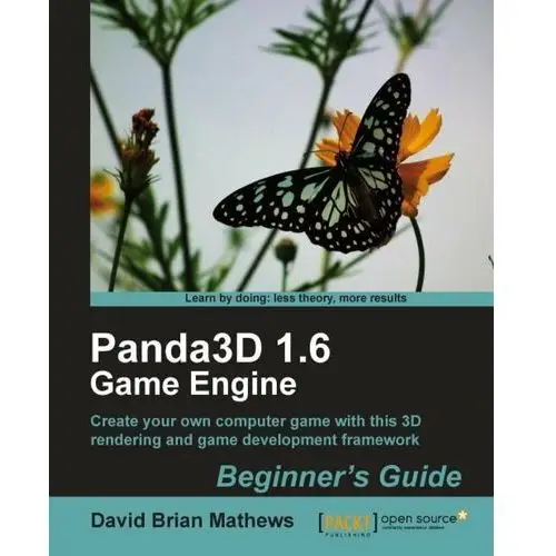 Panda3D 1.6 Game Engine Beginner's Guide