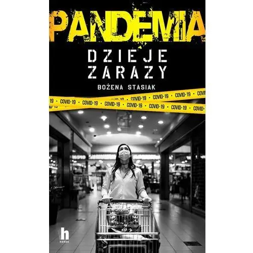 Pandemia. Dzieje zarazy