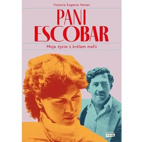 Pani Escobar. Moje życie z królem mafii - ebook epub