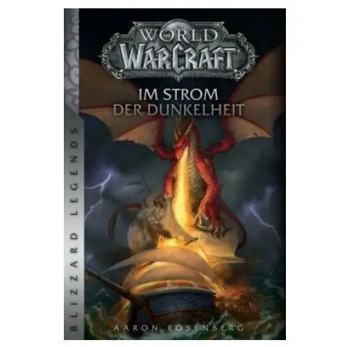 World of Warcraft: Im Strom der Dunkelheit