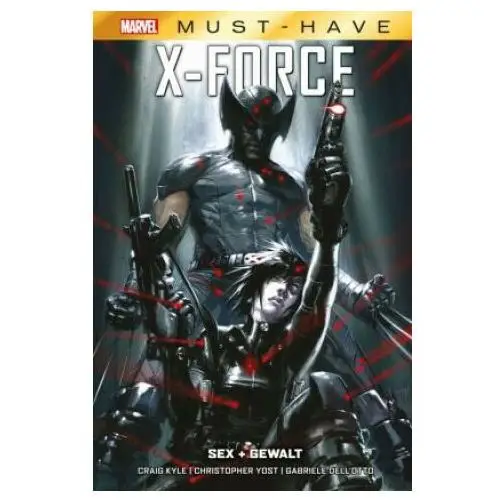 Panini verlags gmbh Marvel must-have: x-force - sex und gewalt