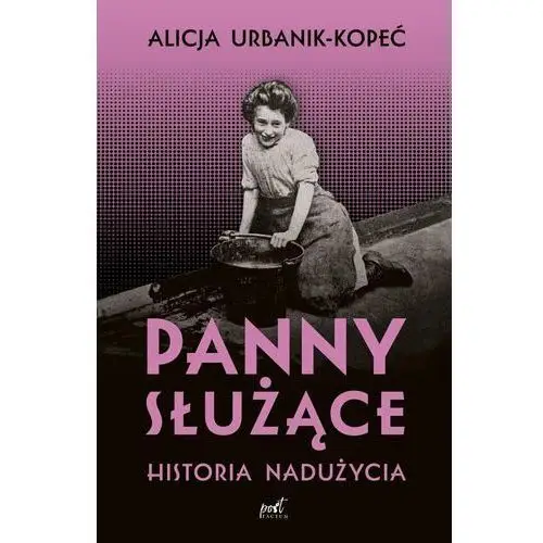 Panny służące. Historia nadużycia - ebook MOBI