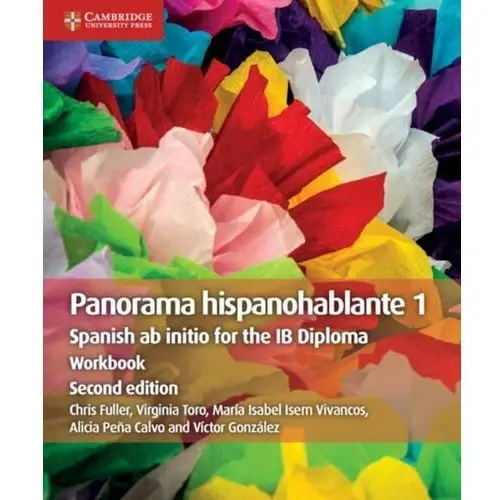 Panorama Hispanohablante 1 Workbook: Spanish Ab Initio For The IB Diploma