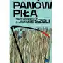 Panów piłą. Trzy legendy o Jakubie Szeli Sklep on-line