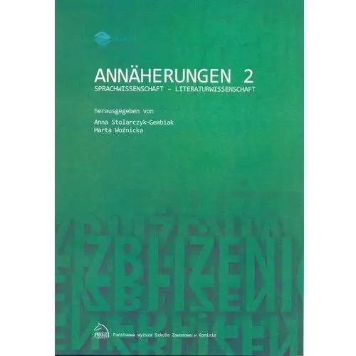 Państwowa wyższa szkoła zawodowa w koninie Annäherungen 2 sprachwissenschaft - literaturwissenschaft