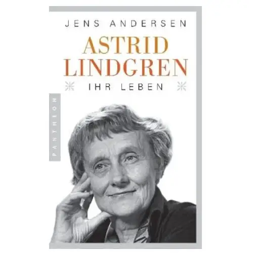 Astrid lindgren. ihr leben Pantheon