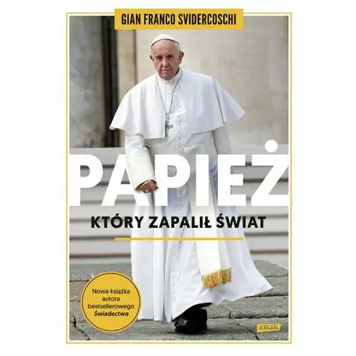 Papież, który zapalił świat