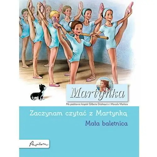 Martynka. mała baletnica. zaczynam czytać z martynką