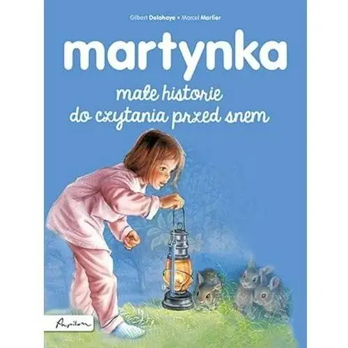Martynka. małe historie do czytania przed snem Papilon