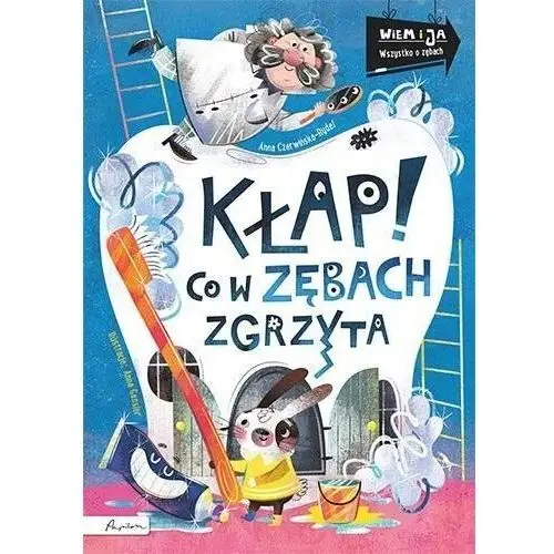 Papilon Wiem i ja. kłap! co w zębach zgrzyta