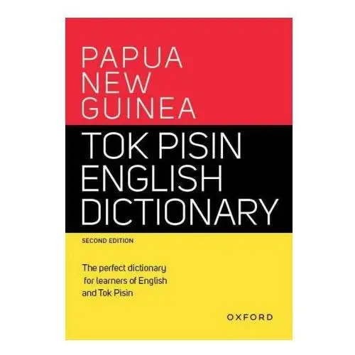 Papua New Guinea Tok Pisin English Dictionary 2/e (Paperback)