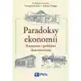 Paradoksy ekonomii. Rozmowy z polskimi ekonomistami Sklep on-line