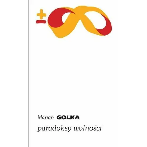 Paradoksy wolności