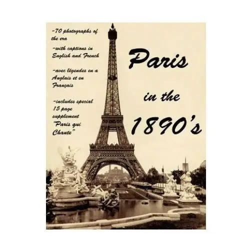 Paris in the 1890's: the world of toulouse lautrec, the impressionist painters and the moulin rouge Createspace independent publishing platform
