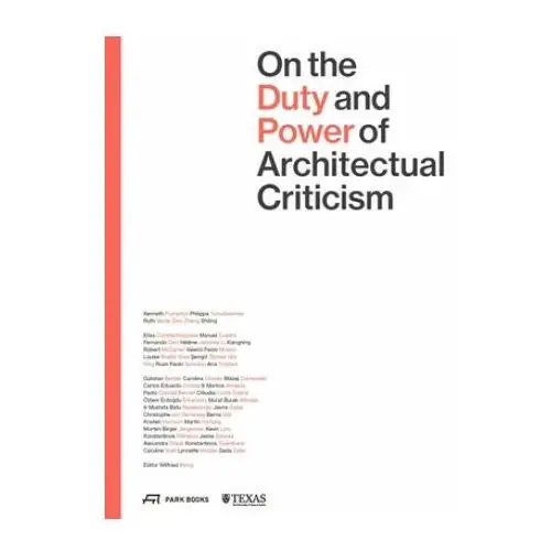 On the duty and power of architectural criticism Park books