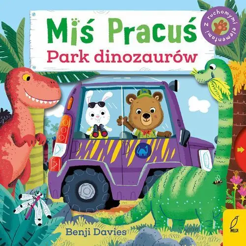 Park dinozaurów. Miś Pracuś