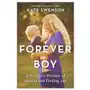 Forever Boy: A Mother's Memoir of Autism and Finding Joy Sklep on-line