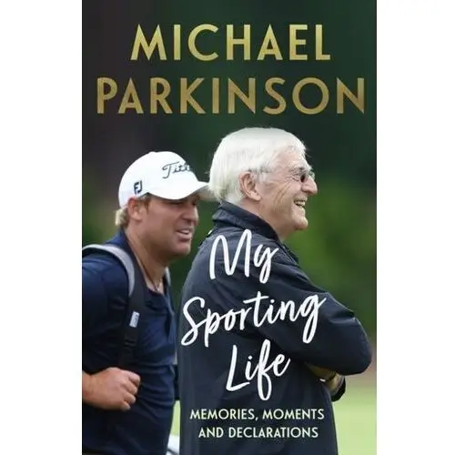 Parkinson, michael My sporting life