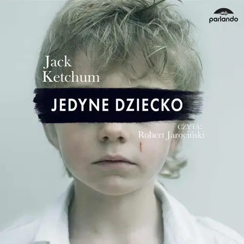 Jedyne dziecko