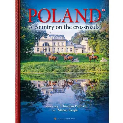 Poland country in the crossroads - maciej krupa Parma press 2