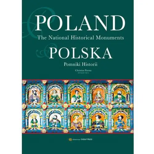 Polska pomniki historii poland the national historical monuments Parma press