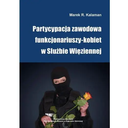 Partycypacja zawodowa funkcjonariuszy-kobiet w służbie więziennej, 5B46CD1CEB