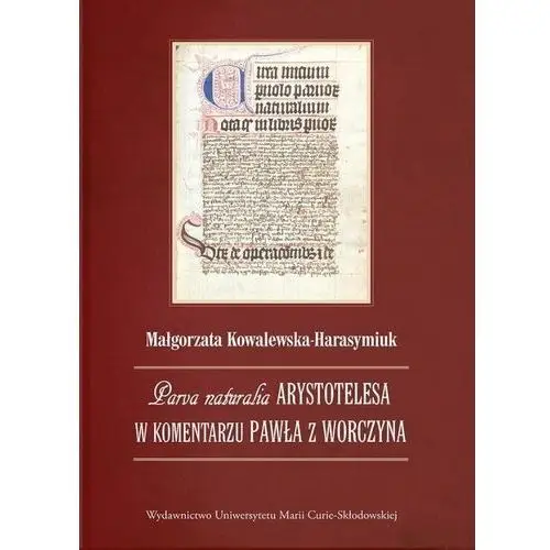 Parva naturalia Arystotelesa w komentarzu Pawła z Worczyna