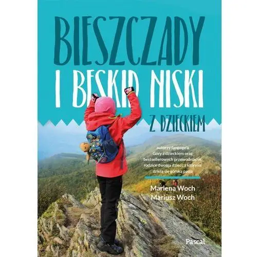 Bieszczady i beskid niski z dzieckiem