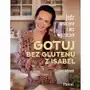 Gotuj bez glutenu z isabel Sklep on-line