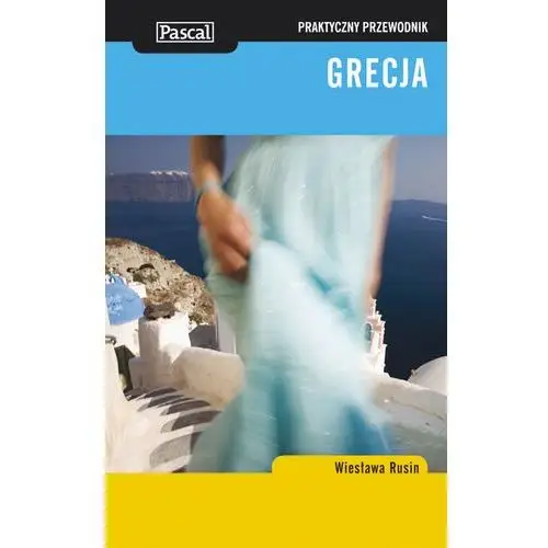 Grecja praktyczny przewodnik Pascal