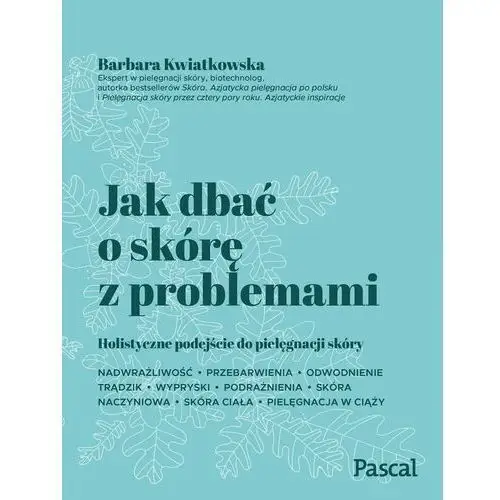 Jak dbać o skórę z problemami, NX#1489427