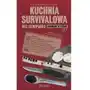 Kuchnia survivalowa bez ekwipunku. gotowanie w terenie. część 1 Sklep on-line