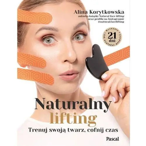 Naturalny lifting. trenuj swoją twarz, cofnij czas Pascal