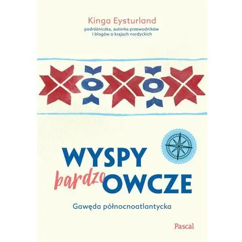 Wyspy (bardzo) owcze. gawęda północnoatlantycka Pascal