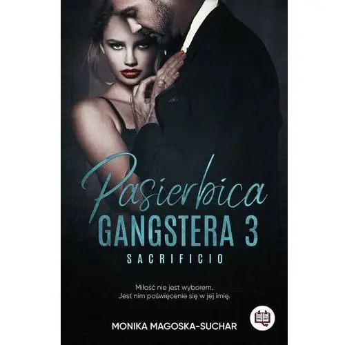 Pasierbica gangstera. sacrificio. tom 3