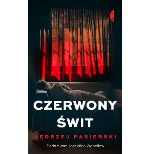 Czerwony świt Pasierski jędrzej