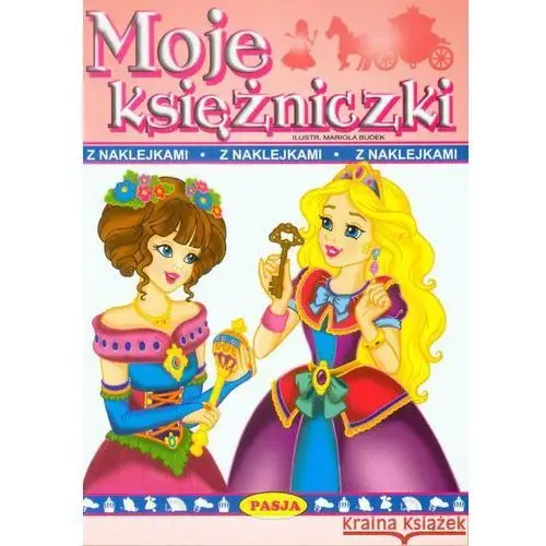 Moje księżniczki z naklejkami Pasja