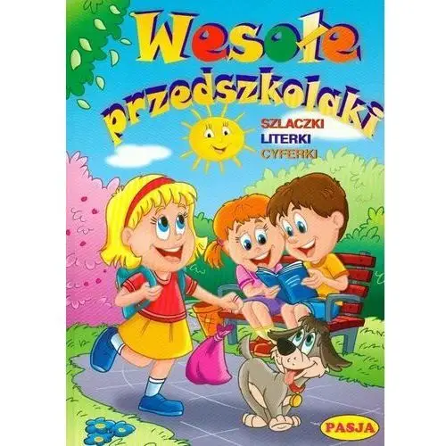 Wesołe przedszkolaki - praca zbiorowa Pasja