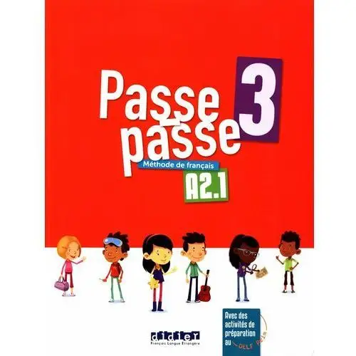 Passe-Passe 3 Methode de francais A2.1