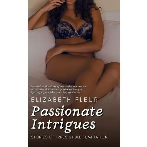 Passionate Intrigues