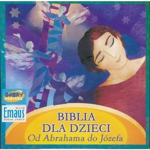 Biblia dla Dzieci. Od Abrahama do Józefa - Praca zbiorowa, AZB/DL-wm/mp3