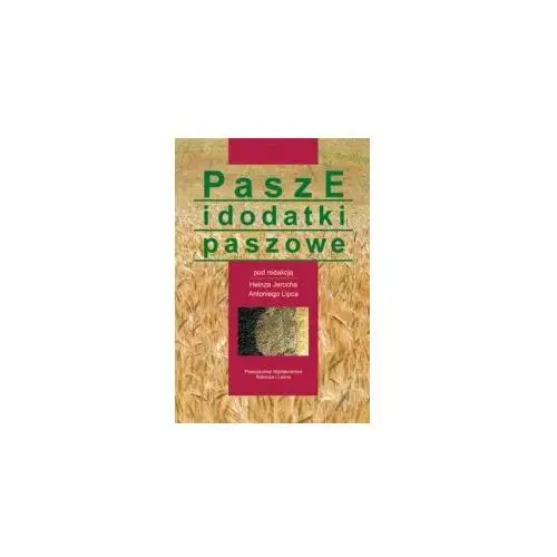 Pasze dodatki paszowe produkcja pasz paszoznawstwo