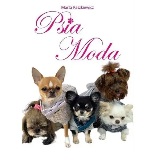 Paszkiewicz marta Psia moda