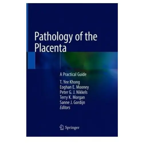 Pathology of the Placenta