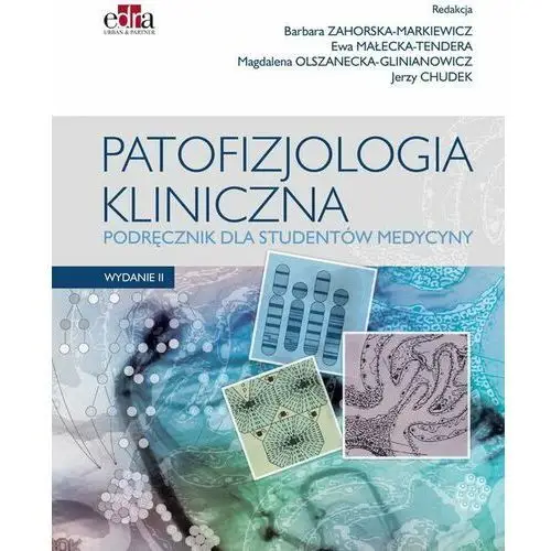 Patofizjologia kliniczna Podręcznik dla studentów medycyny