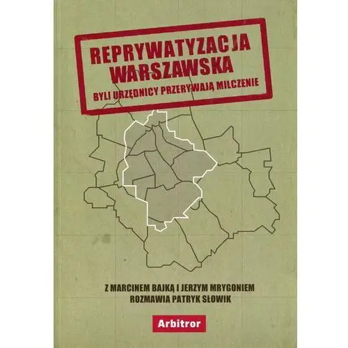 Reprywatyzacja warszawska Patryk słowik