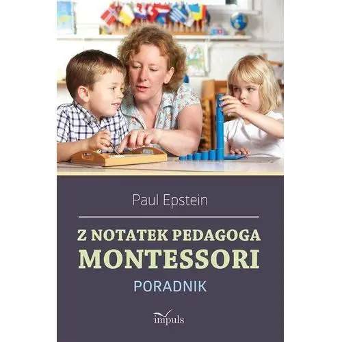 Z notatek pedagoga montessori