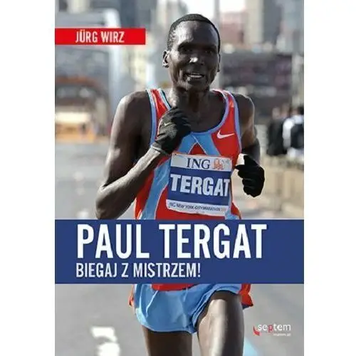 Paul Tergat. Biegaj z mistrzem