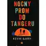 Nocny prom do tangeru - kevin barry Pauza Sklep on-line