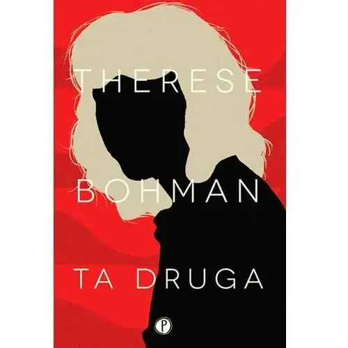 Ta Druga - Therese Bohman